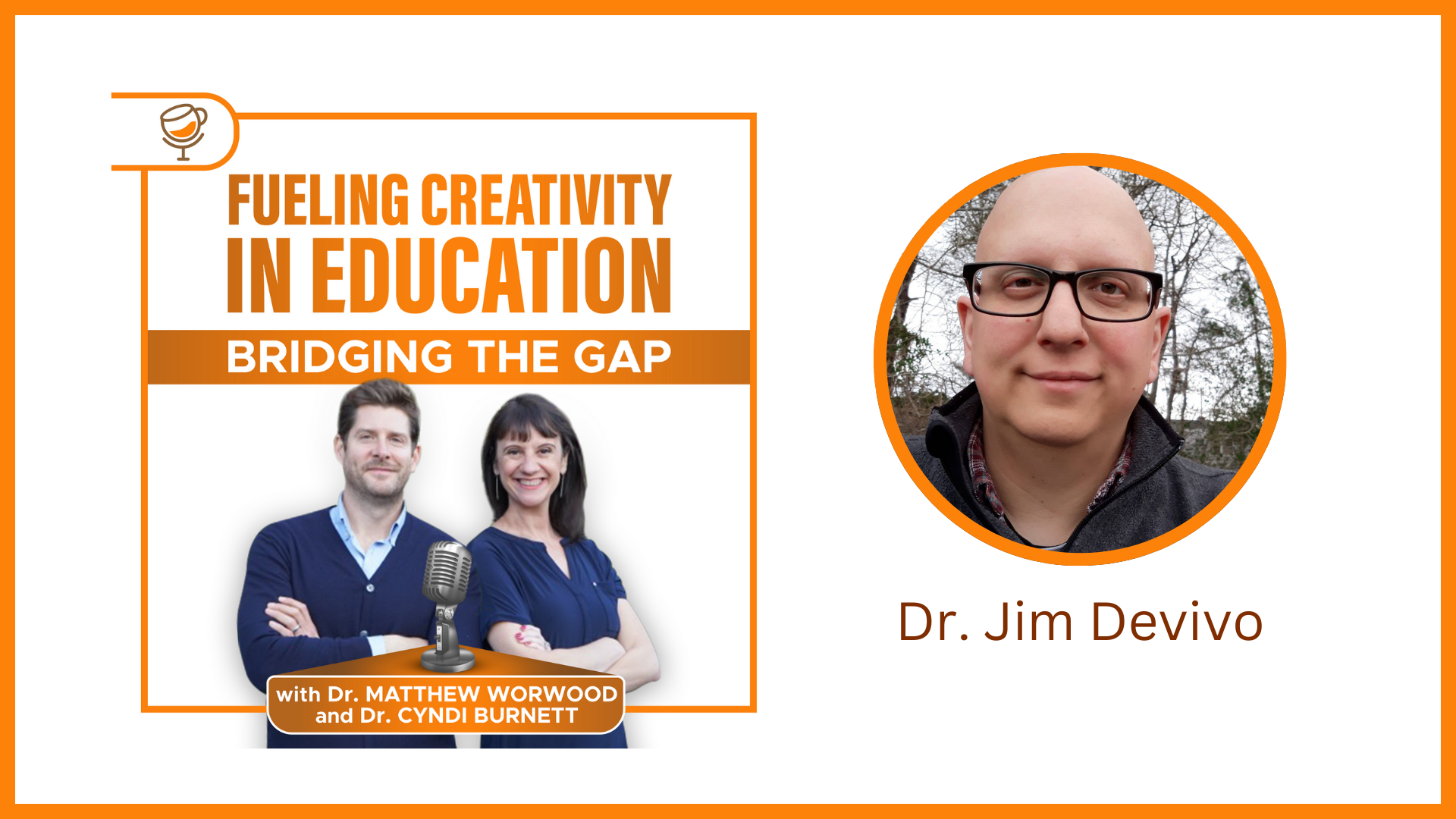 Theatre and Creativity: What's the Connection? with Dr. Jim Devivo