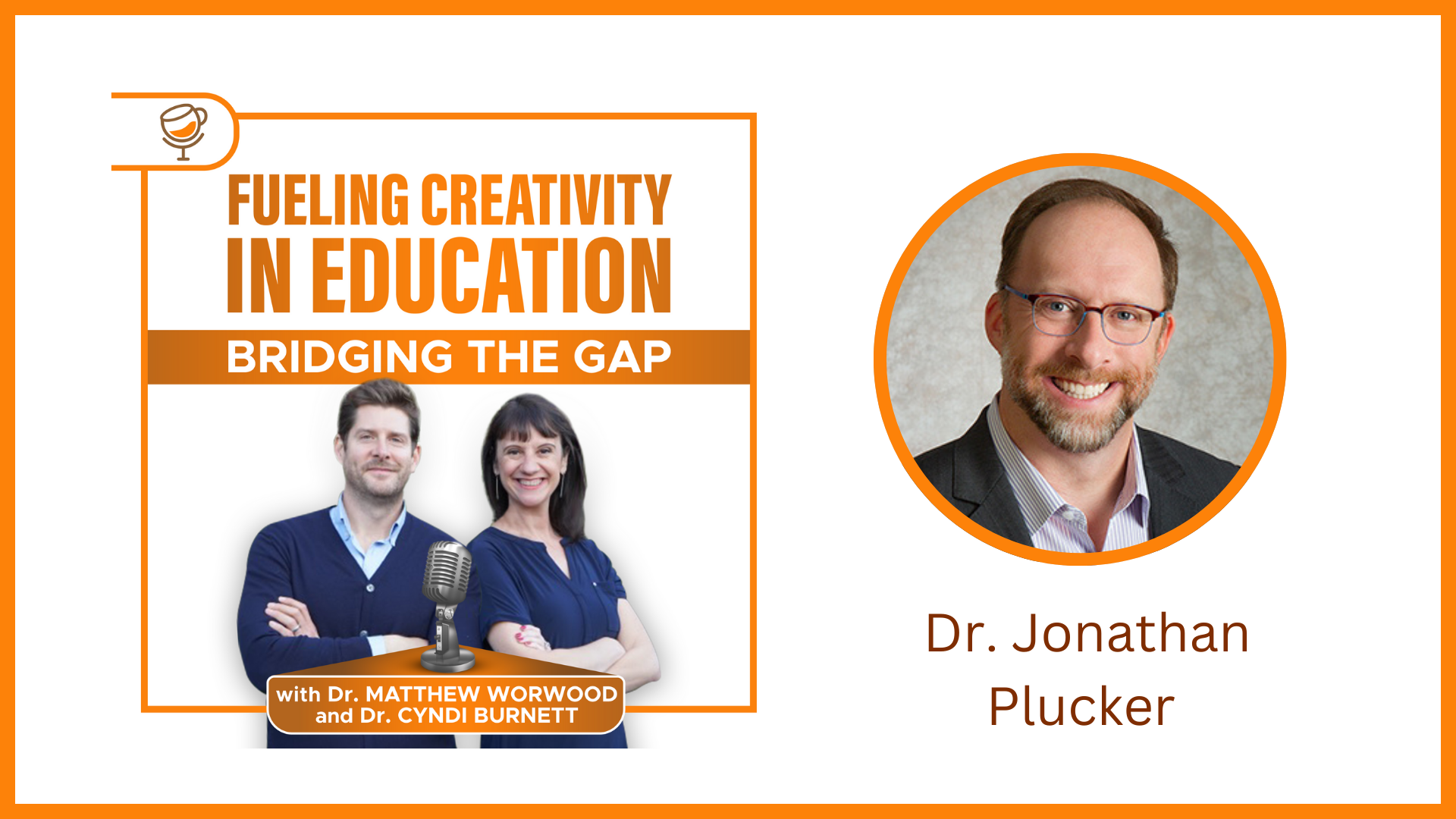 Discussing Excellence Gaps and Creativity with Dr. Jonathan Plucker - Part 2