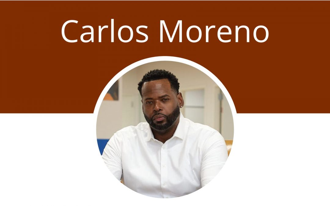 Building Schools Around What We Say We Value with Carlos Moreno